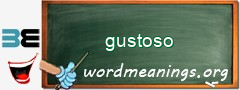 WordMeaning blackboard for gustoso